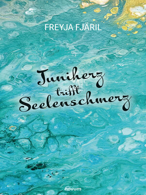 cover image of Juniherz trifft Seelenschmerz
